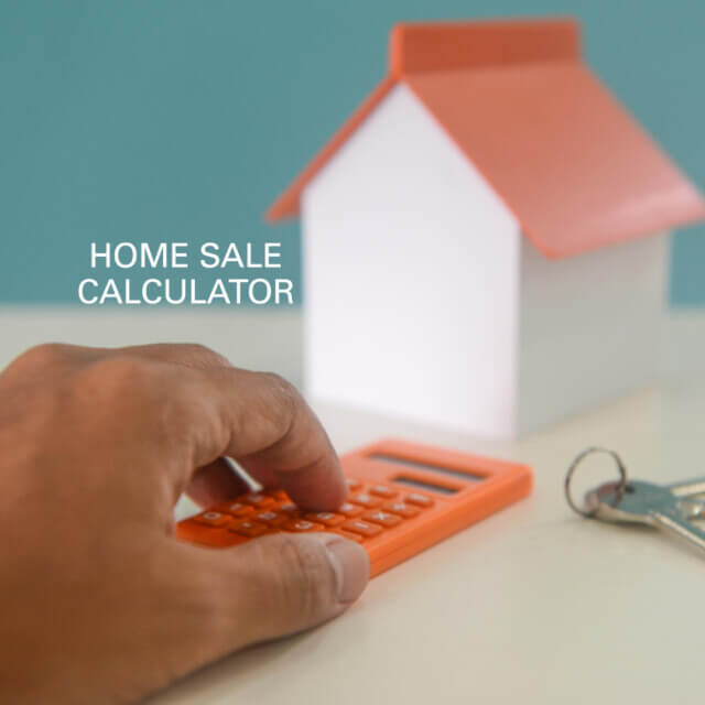 The Ultimate Guide to Home Sale Calculators